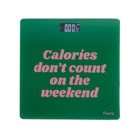 Fisura weegschaal Calories dont count on the weekend